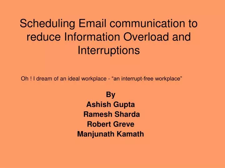 scheduling email communication to reduce information overload and interruptions n.