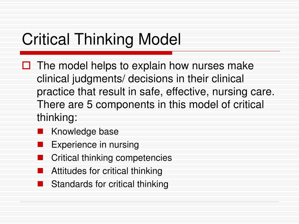 how is critical thinking used in nursing practice