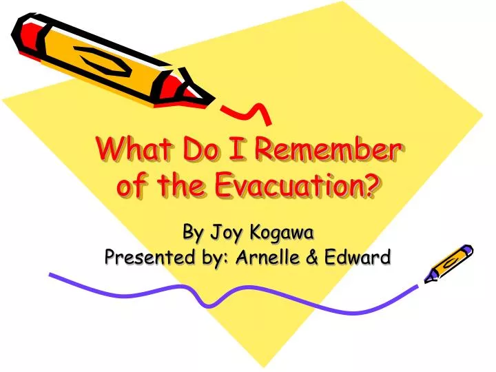 what do i remember of the evacuation n.