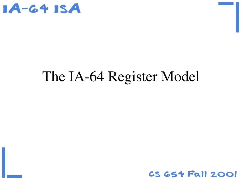 IA-64 ISA A Summary