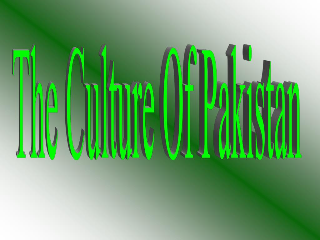 pakistani culture ppt presentation download