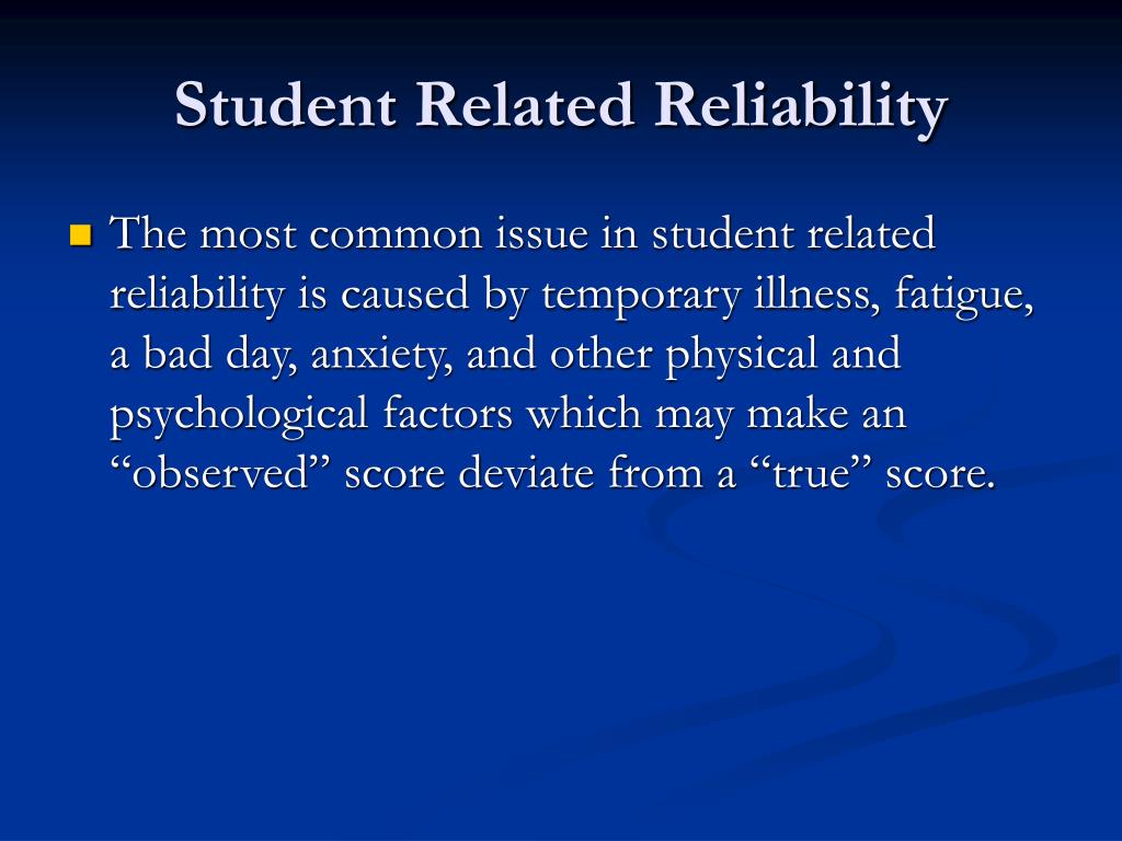 reliability of test in education reliability of test in education