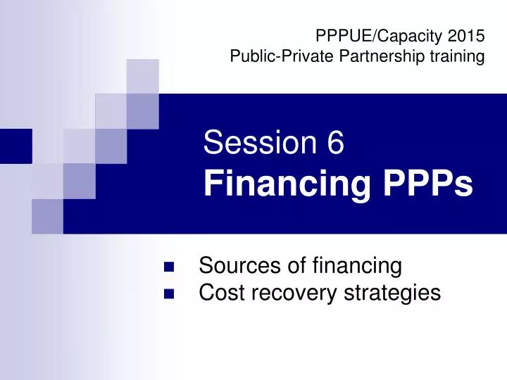 session 6 financing ppps n.