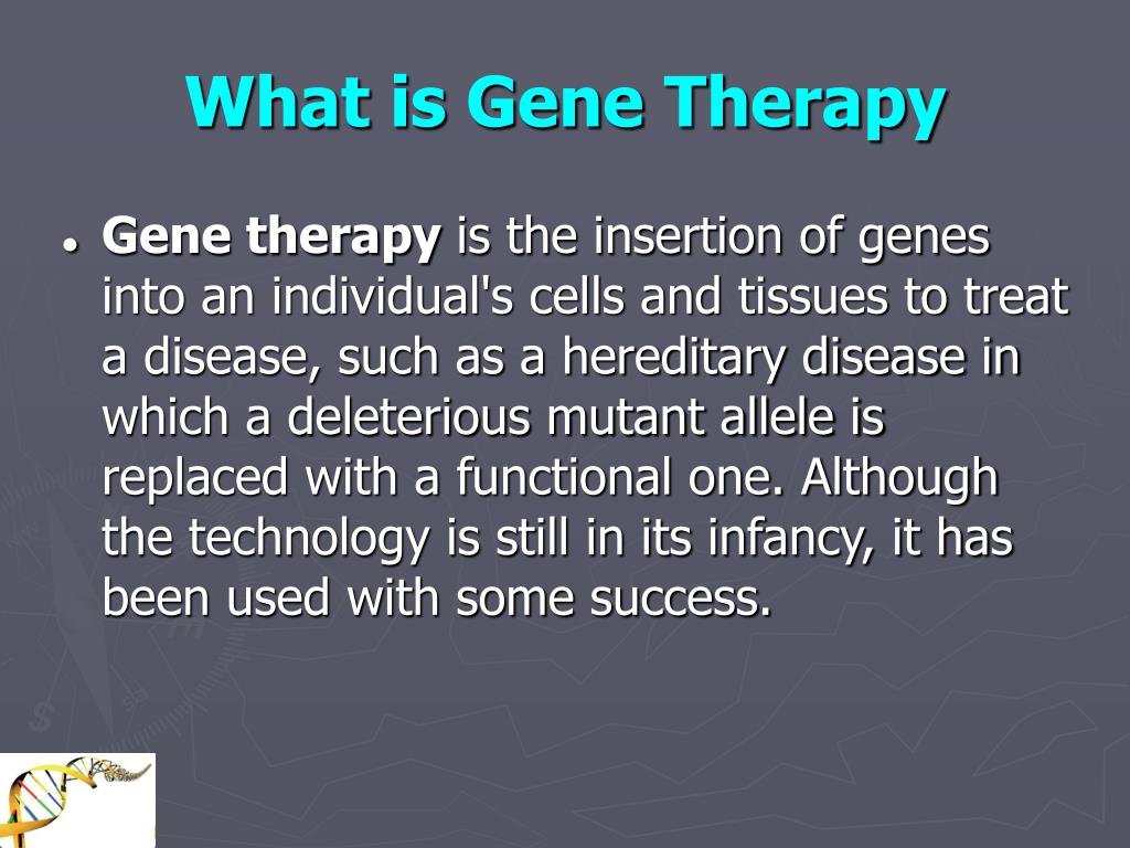 PPT - Gene Therapy PowerPoint Presentation, free download - ID:4017