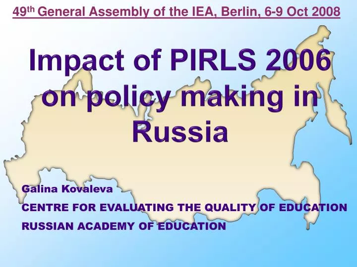 impact of pirls 2006 on policy making in russia n.