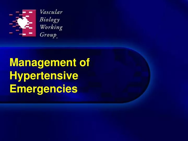 management of hypertensive emergencies n.