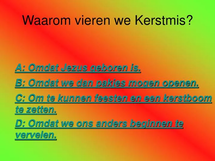 Waarom Vieren We Kerst PPT - Waarom vieren we Kerstmis? PowerPoint Presentation, free download