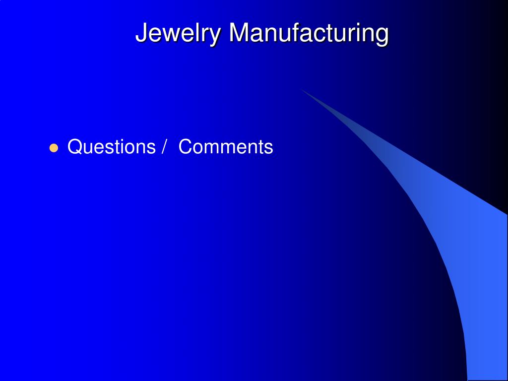 PPT The Jewelry Manufacturing Industry PowerPoint Presentation, free download ID403792