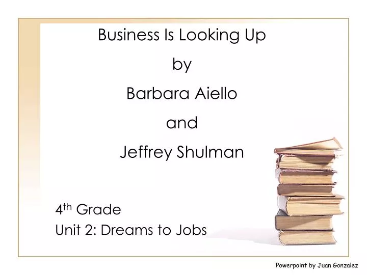 business is looking up by barbara aiello and jeffrey shulman n.