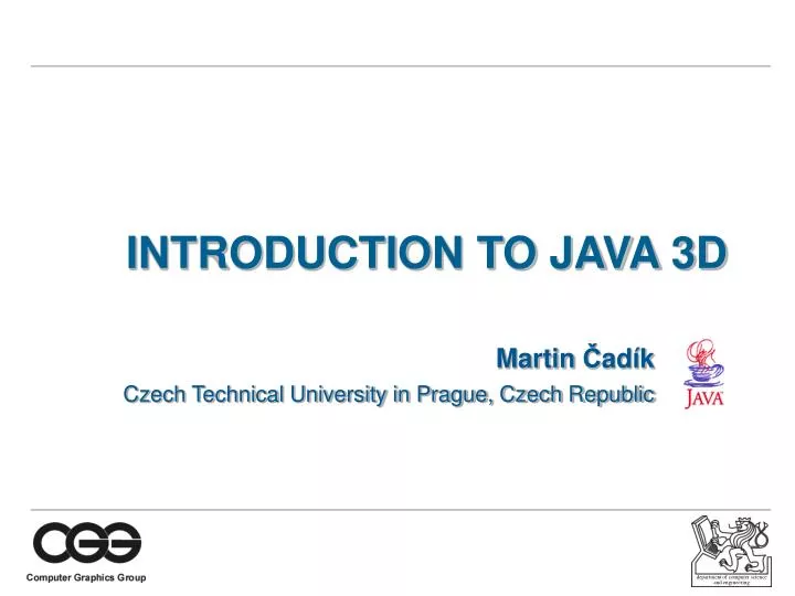 PPT - INTRODUCTION TO JAVA 3D PowerPoint Presentation, free download ...
