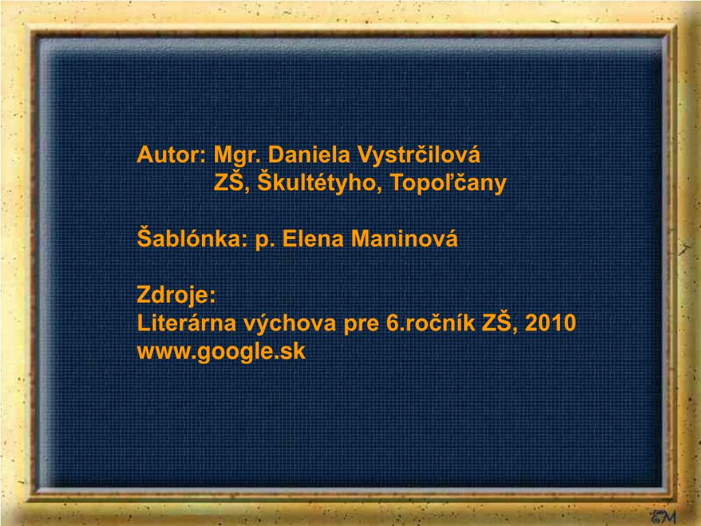 PPT - Literárna galéria 6. ročník ZŠ PowerPoint Presentation, free download  - ID:406472