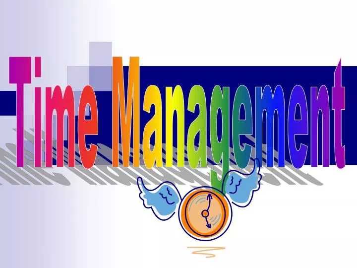 PPT - Time Management PowerPoint Presentation, free download - ID:406566