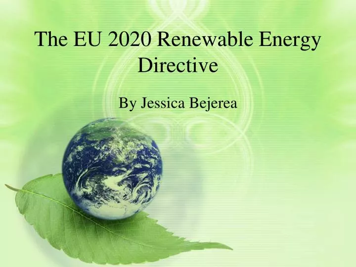 PPT - The EU 2020 Renewable Energy Directive PowerPoint Presentation ...