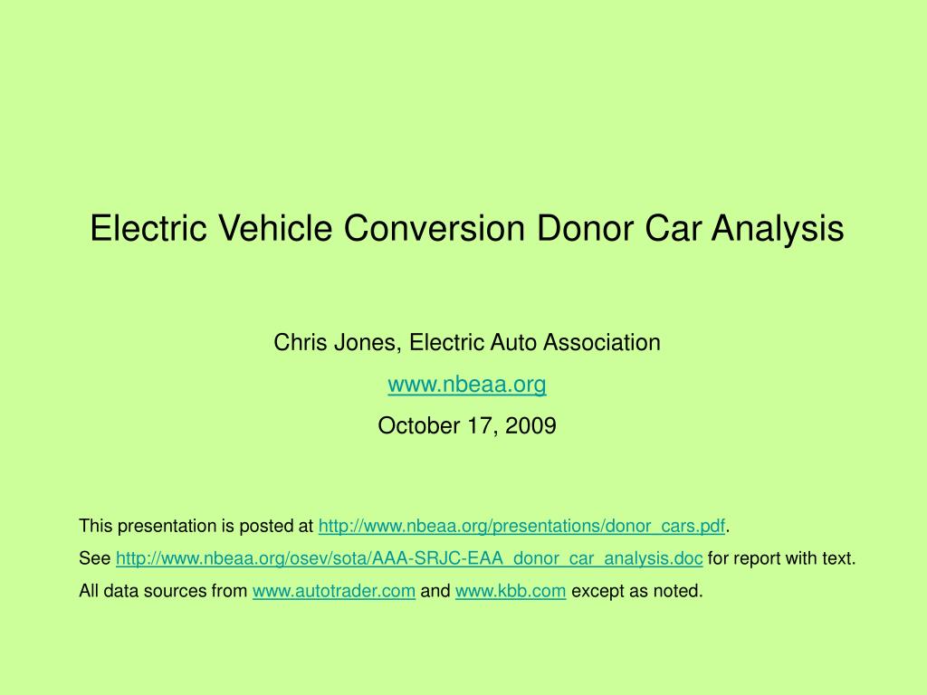 PPT Electric Vehicle Conversion Donor Car Analysis Chris Jones