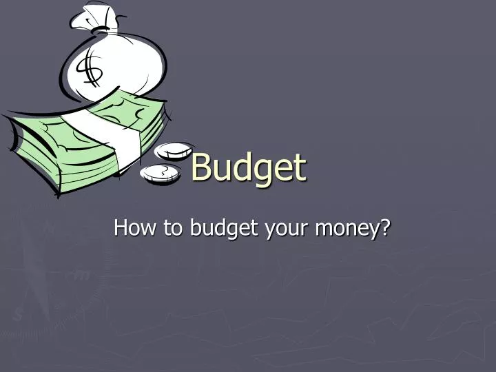 presentation on topic budget