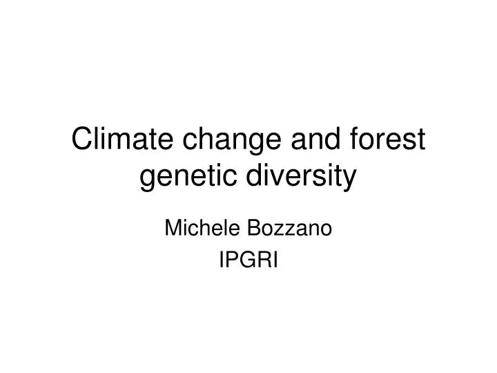 climate change and forest genetic diversity n.