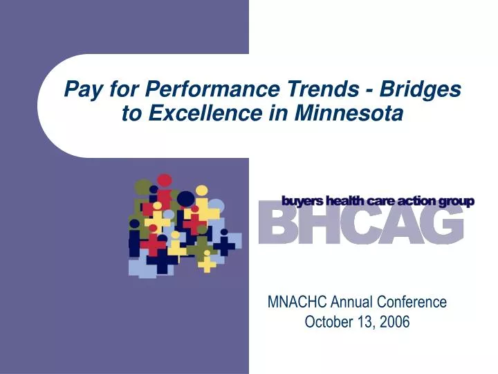 pay for performance trends bridges to excellence in minnesota n.