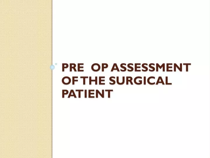 pre op assessment of the surgical patient n.