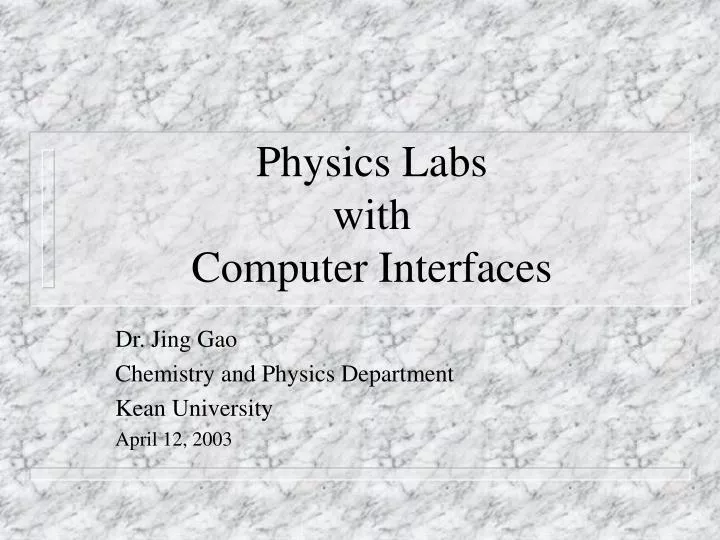 PPT Physics Labs with Computer Interfaces PowerPoint Presentation