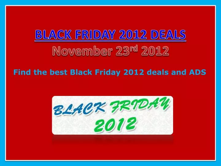 black friday 2012 deals november 23 rd 2012 n.