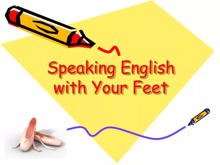 speaking english with your feet n.
