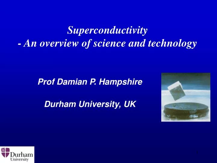 PPT - Superconductivity - An Overview Of Science And Technology ...