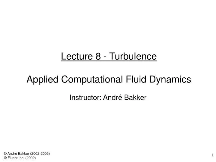 PPT Lecture 8 Turbulence Applied Computational Fluid Dynamics