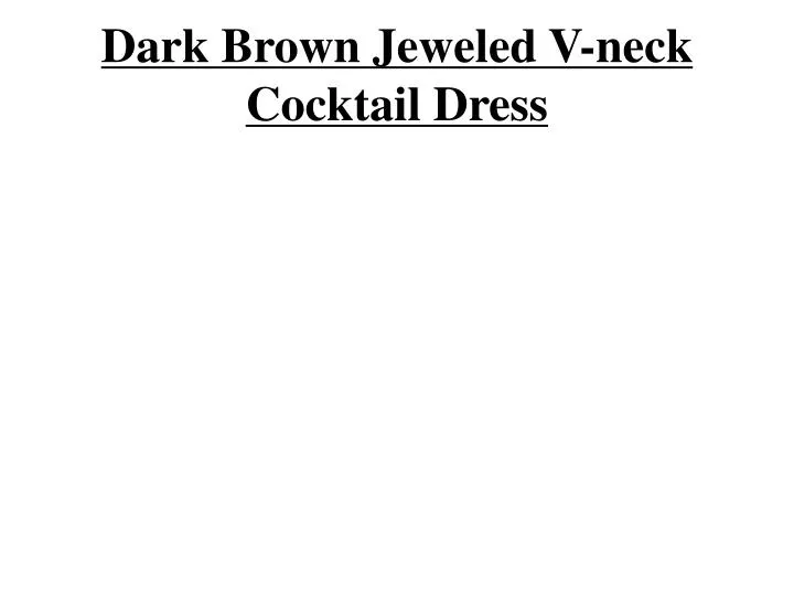 dark brown jeweled v neck cocktail dress n.