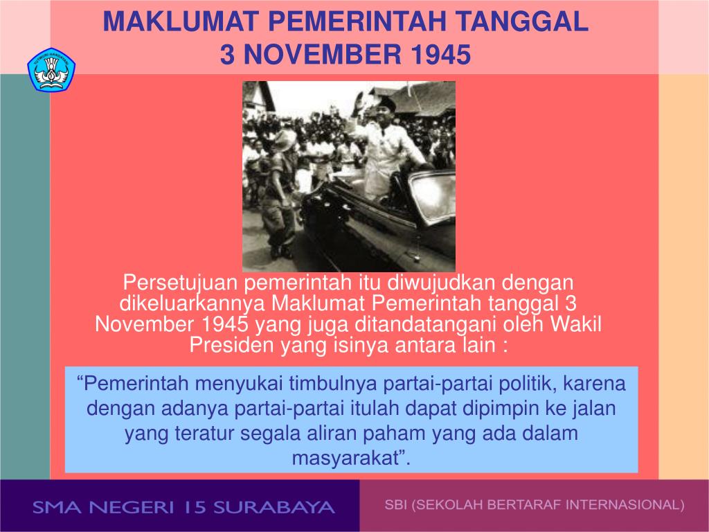 Tujuan dikeluarkannya maklumat pemerintah tanggal 14 november 1945