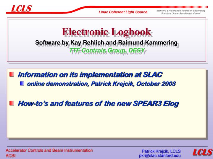 electronic logbook software by kay rehlich and raimund kammering ttf controls group desy n.