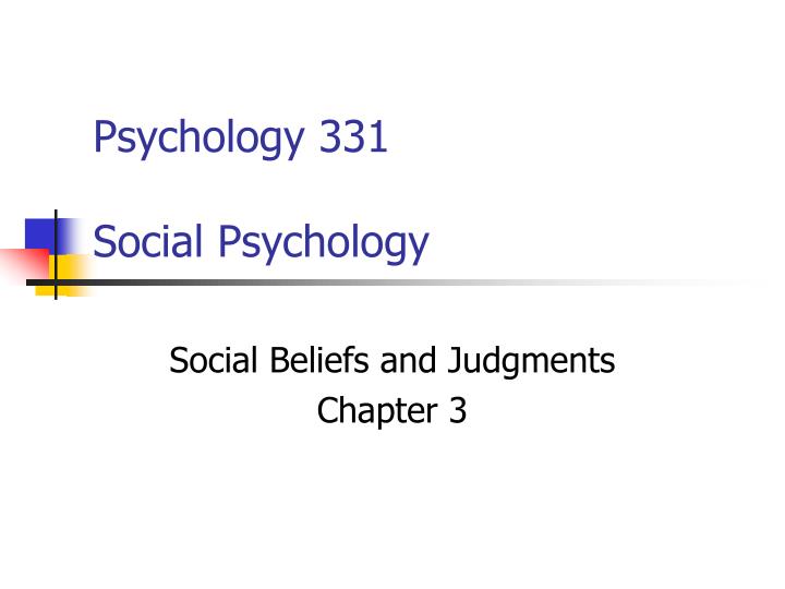 psychology 331 social psychology n.