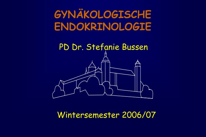 PPT - GYNÄKOLOGISCHE ENDOKRINOLOGIE PowerPoint Presentation, free ...