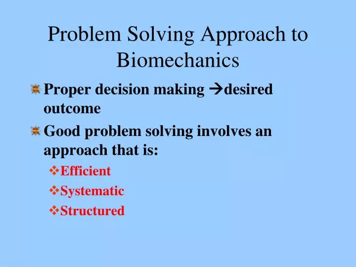 problem solving approach to biomechanics n.