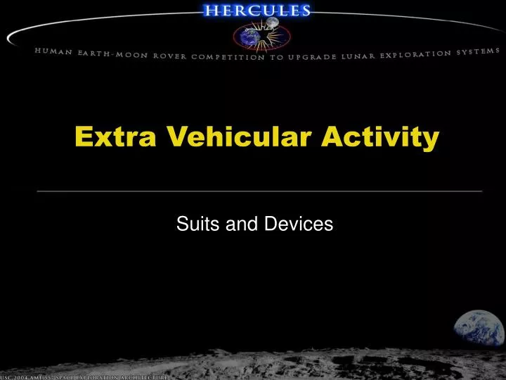 extra vehicular activity n.