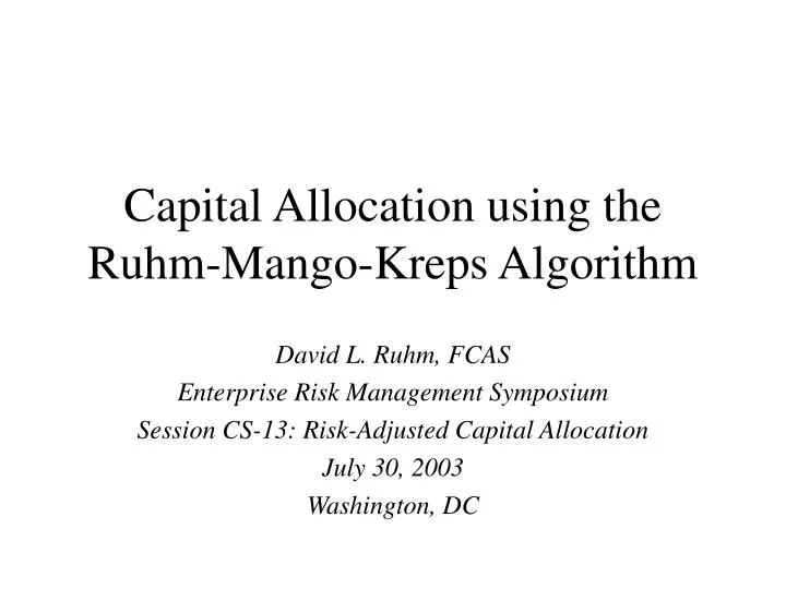 capital allocation using the ruhm mango kreps algorithm n.