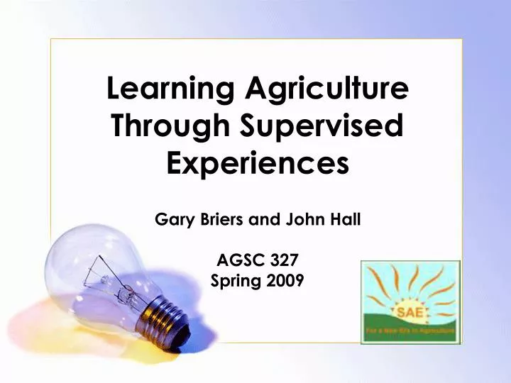 learning agriculture through supervised experiences n.