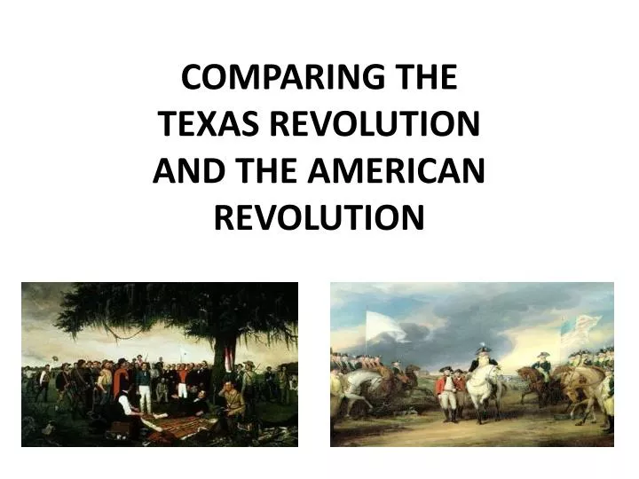 comparing the texas revolution and the american revolution n.