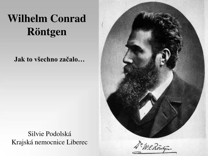 an analysis of the topic of the radiation therapy and the role of wilhelm conrad roentgen Radiation safety equipment & materials x-ray generators history of radiography x-rays were discovered in 1895 by wilhelm conrad roentgen. an analysis of the topic of the radiation therapy and the role of wilhelm conrad roentgen Radiation safety equipment & materials x-ray generators history of radiography x-rays were discovered in 1895 by wilhelm conrad roentgen.