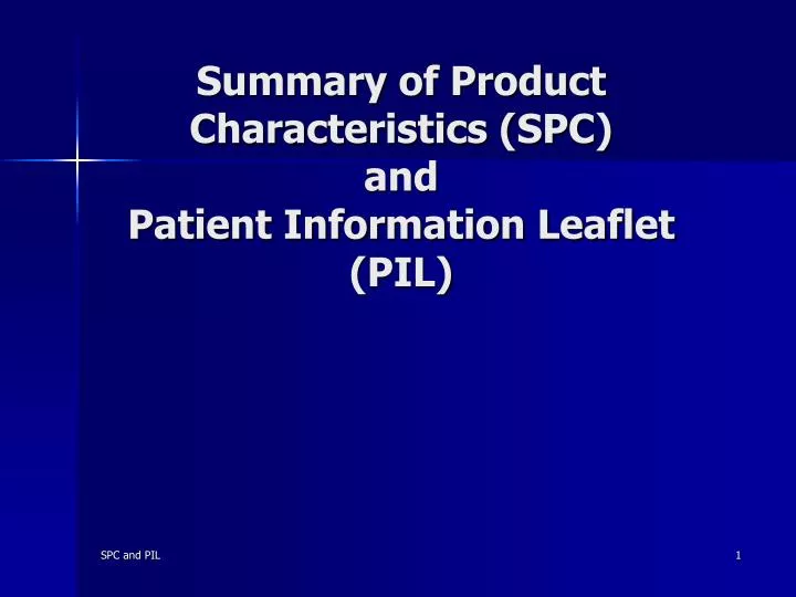 PPT Summary of Product Characteristics (SPC) and Patient Information