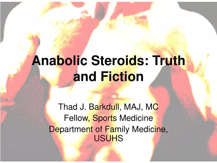 anabolic steroids truth and fiction n.