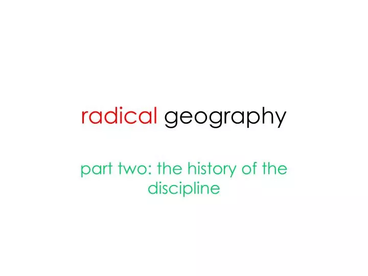 PPT radical geography PowerPoint Presentation, free download ID418984