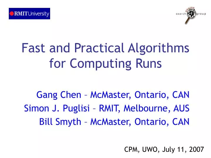 PPT - Fast and Practical Algorithms for Computing Runs PowerPoint ...
