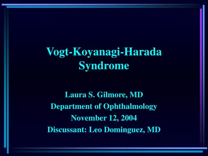 vogt koyanagi harada syndrome n.