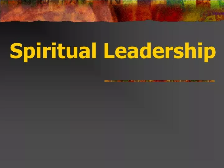 spiritual leadership n.