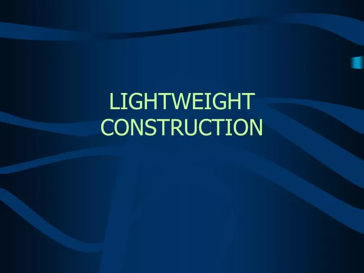 lightweight construction n.