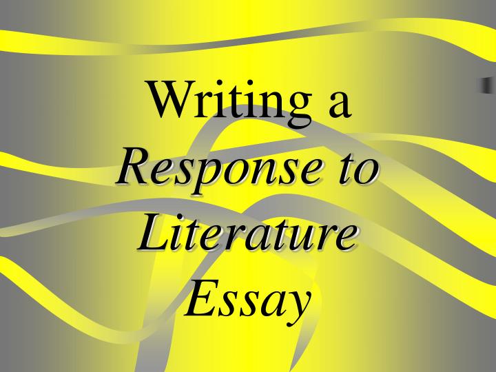 purpose of response to literature essay