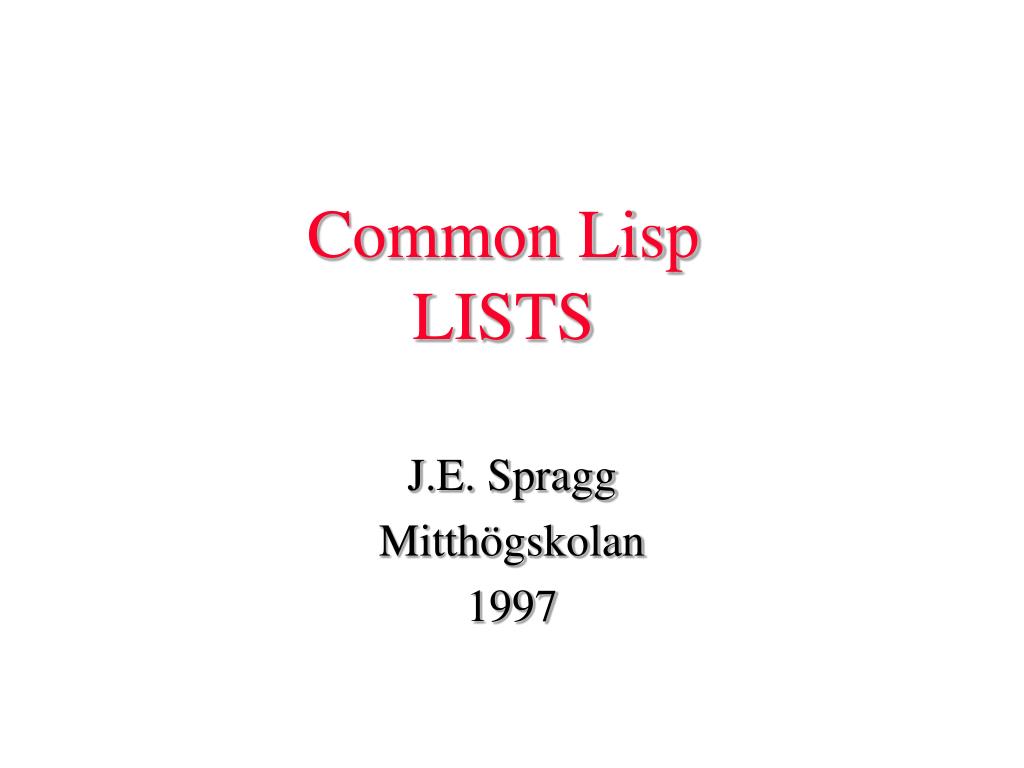 PPT Common Lisp LISTS PowerPoint Presentation Free Download ID 422285