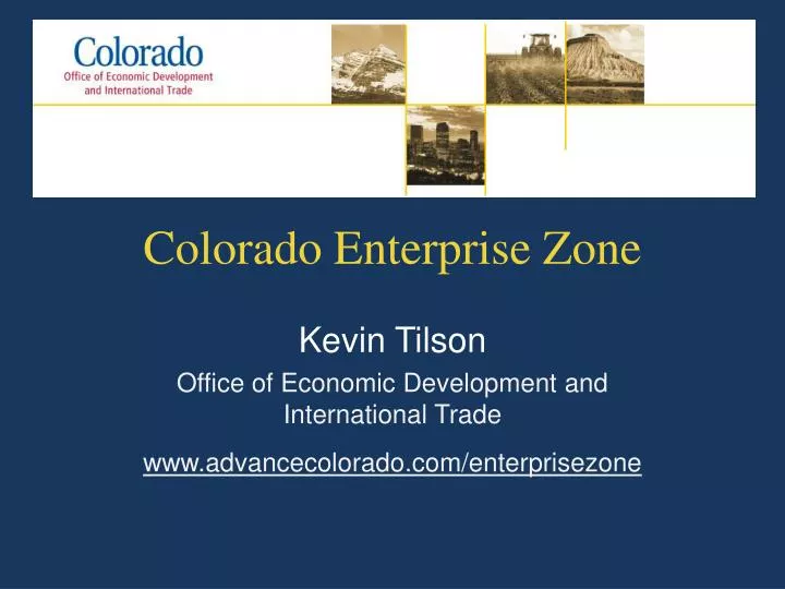 PPT Colorado Enterprise Zone PowerPoint Presentation, free download