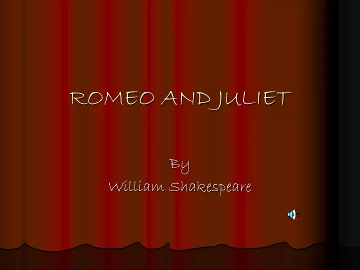 PPT ROMEO AND JULIET PowerPoint Presentation free download ID:423323