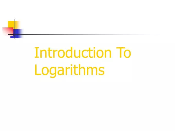 introduction to logarithms n.